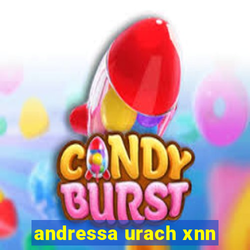 andressa urach xnn